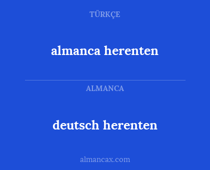 almanca herenten - deutsch herenten