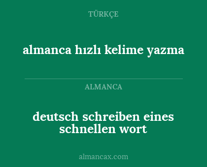 almanca hızlı kelime yazma - deutsch schreiben eines schnellen wort