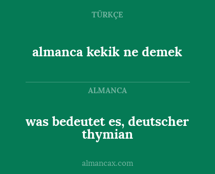 was bedeutet es, deutscher thymian - almanca kekik ne demek