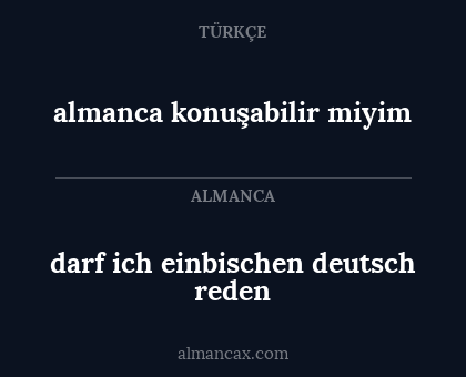 almanca konuşabilir miyim - darf ich einbischen deutsch reden