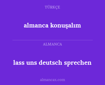lass uns deutsch sprechen - almanca konuşalım