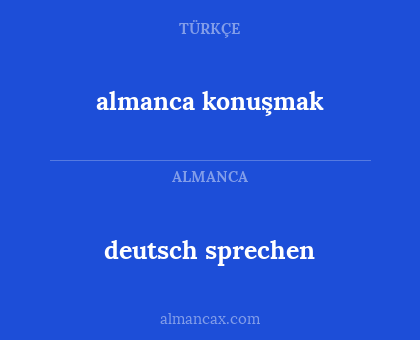 deutsch sprechen - almanca konuşmak