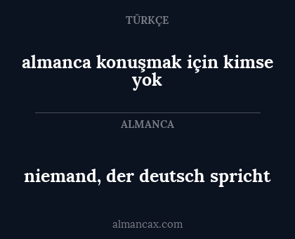 almanca konuşmak için kimse yok - niemand, der deutsch spricht