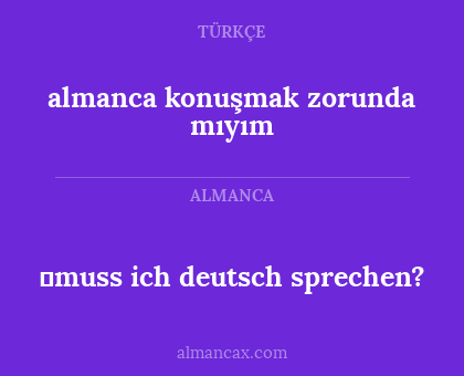 almanca konuşmak zorunda mıyım - ​muss ich deutsch sprechen?