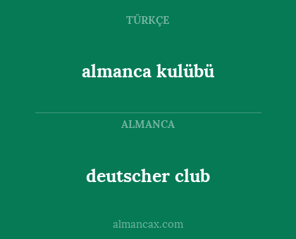 almanca kulübü - deutscher club