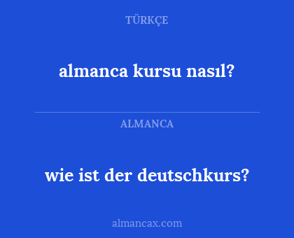 almanca kursu nasıl? - wie ist der deutschkurs?