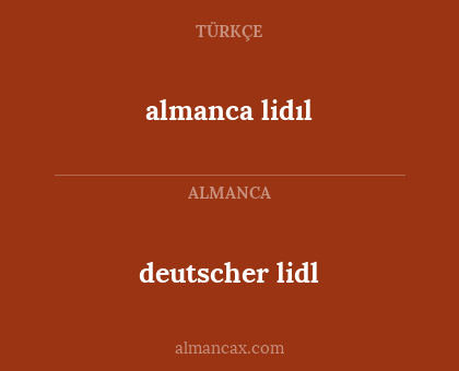 deutscher lidl - almanca lidıl