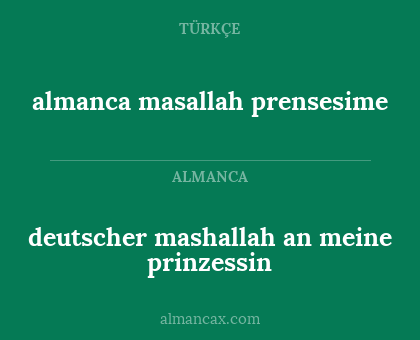 almanca masallah prensesime - deutscher mashallah an meine prinzessin