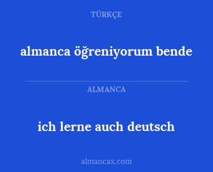 ich lerne auch deutsch - almanca öğreniyorum bende