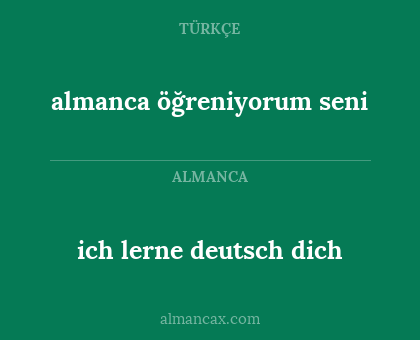 ich lerne deutsch dich - almanca öğreniyorum seni