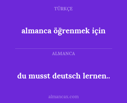 du musst deutsch lernen.. - almanca öğrenmek için