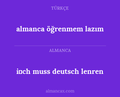 i̇ch muss deutsch lenren - almanca öğrenmem lazım