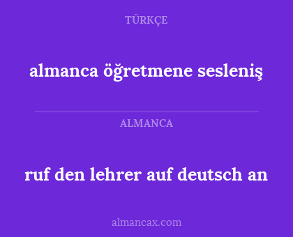 almanca öğretmene sesleniş - ruf den lehrer auf deutsch an