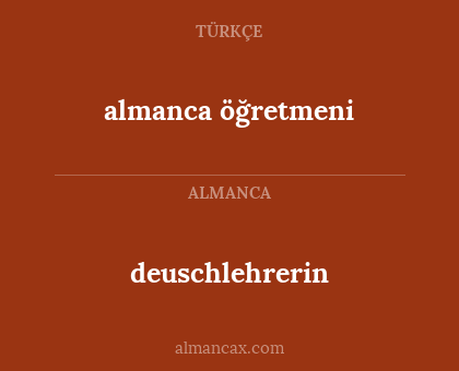 almanca öğretmeni - deuschlehrerin