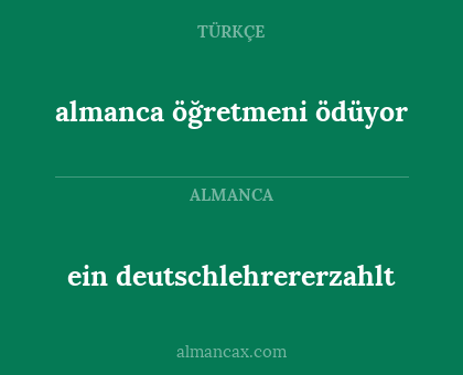 almanca öğretmeni ödüyor - ein deutschlehrererzahlt