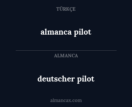 deutscher pilot - almanca pilot