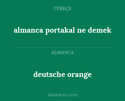 deutsche orange - almanca portakal ne demek