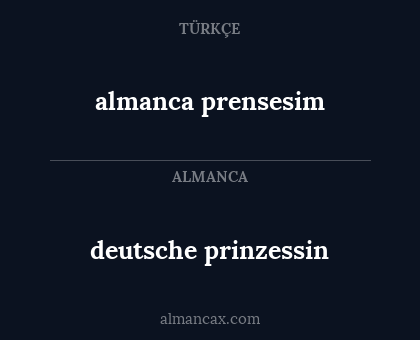 deutsche prinzessin - almanca prensesim