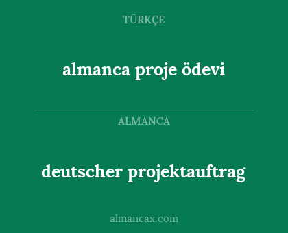 deutscher projektauftrag - almanca proje ödevi