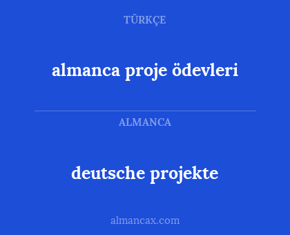 deutsche projekte - almanca proje ödevleri