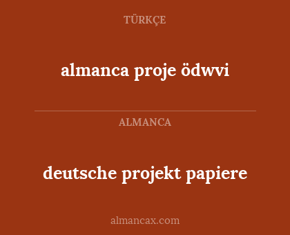 almanca proje ödwvi - deutsche projekt papiere