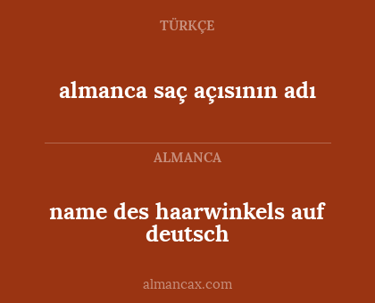 almanca saç açısının adı - name des haarwinkels auf deutsch
