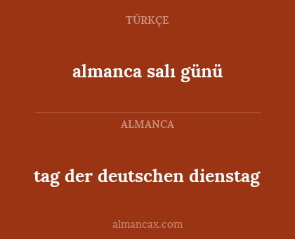 almanca salı günü - tag der deutschen dienstag