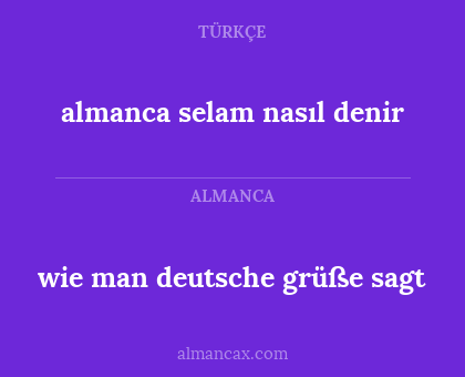 almanca selam nasıl denir - wie man deutsche grüße sagt