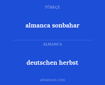 almanca sonbahar - deutschen herbst