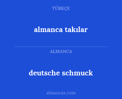 almanca takılar - deutsche schmuck