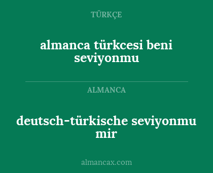 deutsch-türkische seviyonmu mir - almanca türkcesi beni seviyonmu