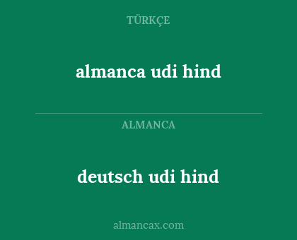 deutsch udi hind - almanca udi hind