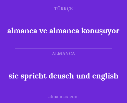 almanca ve almanca konuşuyor - sie spricht deusch und english