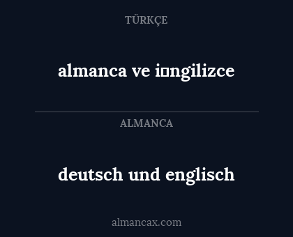 deutsch und englisch - almanca ve i̇ngilizce