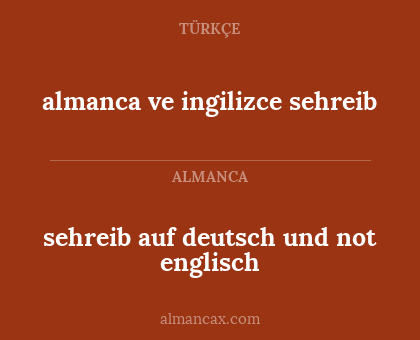 almanca ve ingilizce sehreib - sehreib auf deutsch und not englisch