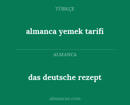 das deutsche rezept - almanca yemek tarifi