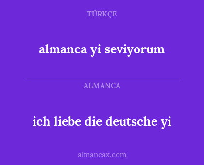 ich liebe die deutsche yi - almanca yi seviyorum