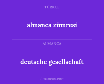 deutsche gesellschaft - almanca zümresi