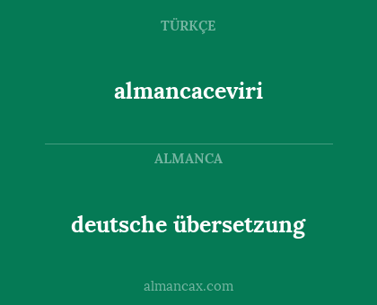 almancaceviri - deutsche übersetzung