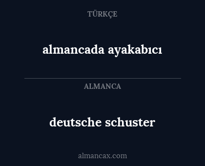 deutsche schuster - almancada ayakabıcı