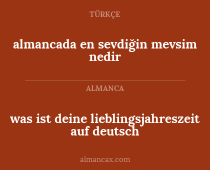 was ist deine lieblingsjahreszeit auf deutsch - almancada en sevdiğin mevsim nedir
