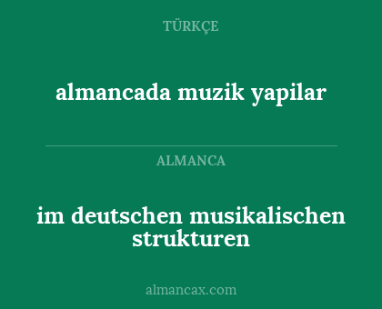 almancada muzik yapilar - im deutschen musikalischen strukturen