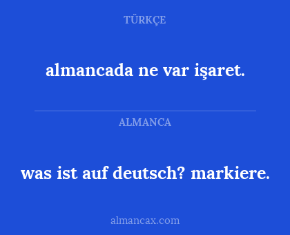 almancada ne var işaret. - was ist auf deutsch? markiere.