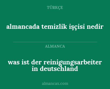 almancada temizlik işçisi nedir - was ist der reinigungsarbeiter in deutschland