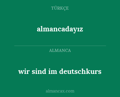 wir sind im deutschkurs - almancadayız