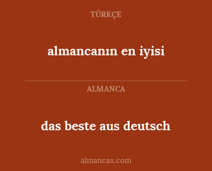 almancanın en iyisi - das beste aus deutsch