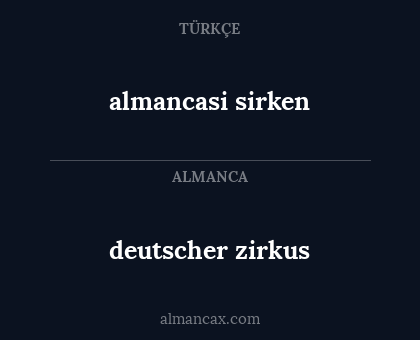 deutscher zirkus - almancasi sirken