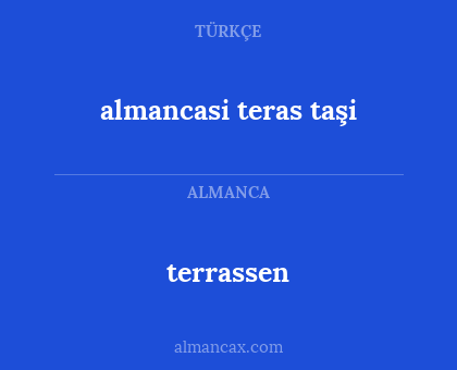 terrassen - almancasi teras taşi