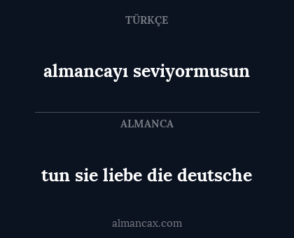 almancayı seviyormusun - tun sie liebe die deutsche