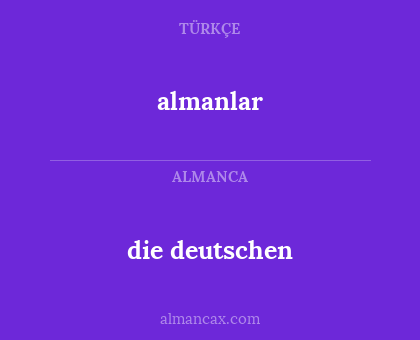 almanlar - die deutschen